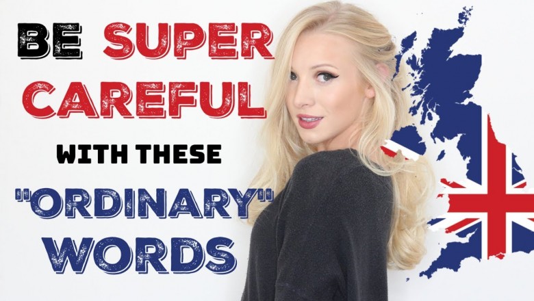 Be Super Careful with these ordinary words