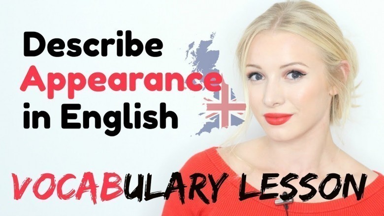 How to describe Appearance in English